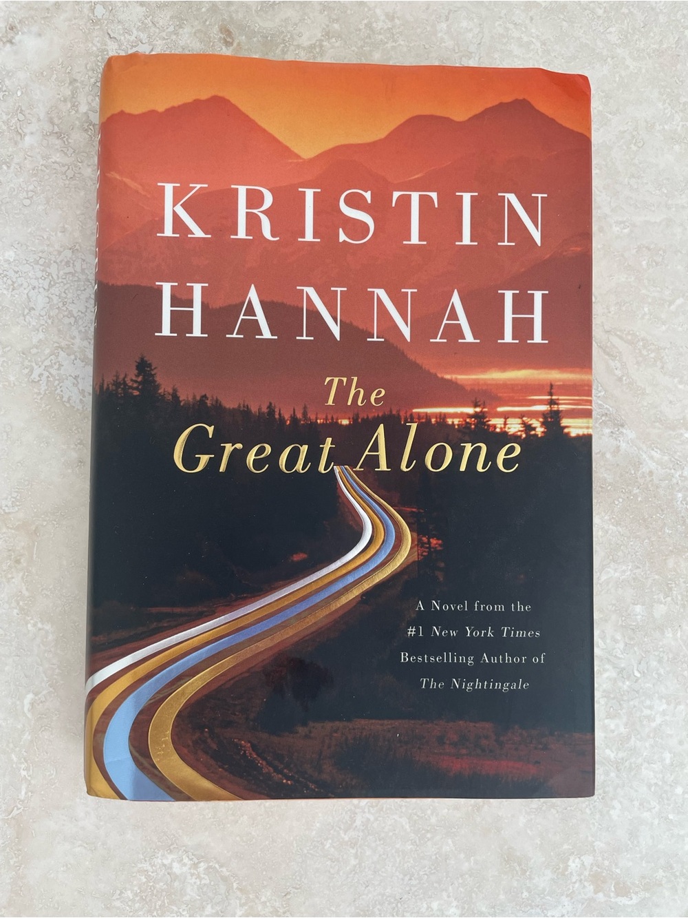 Kristin Hannah "The Great Alone" Hardcover - Sunset Cover